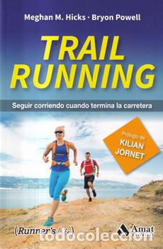 Libros: Trail Running - Meghan M. Hicks / Bryon Powell - Foto 1