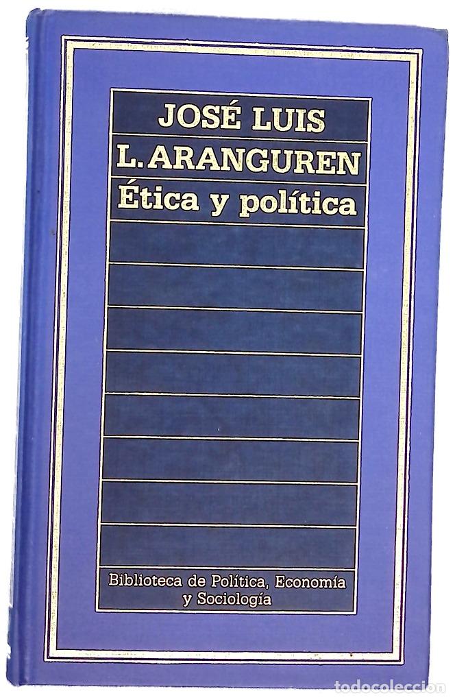 Libros: &Eacute;tica y pol&iacute;tica - Aranguren, Jos&eacute; Luis L