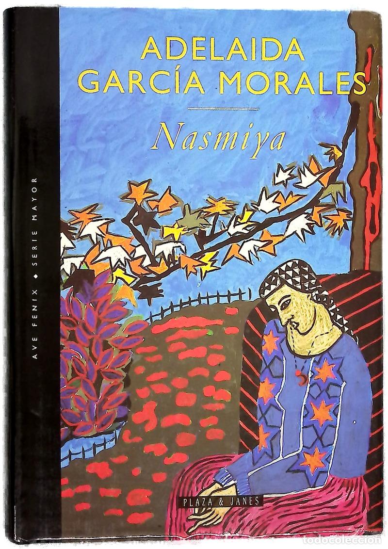 Libros: Nasmiya - Garc&iacute;a Morales, Adelaida