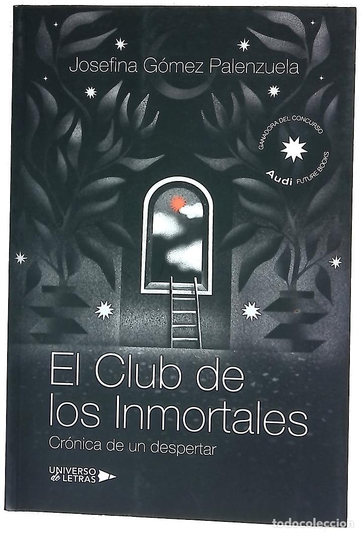 Libros: El club de los inmortales: cr&oacute;nica de un despertar