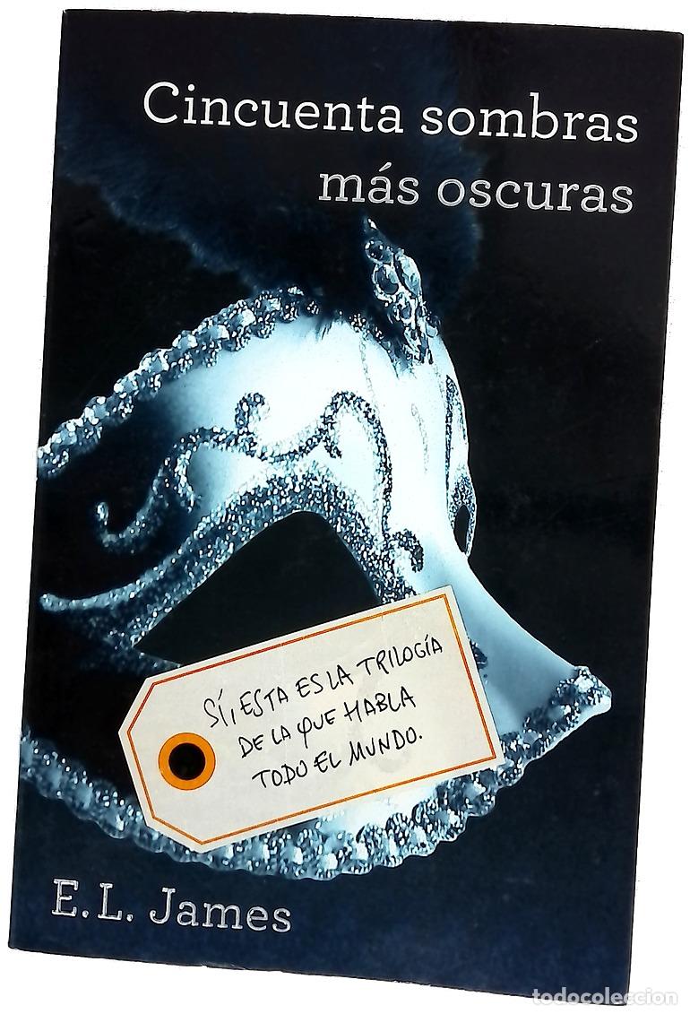 Libros: Cincuenta sombras m&aacute;s oscuras