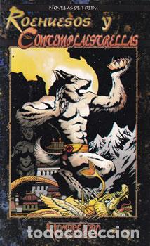Libros: Novelas de tribu. Roehuesos y Contemo la estrellas - Bill Bridges y Justin Achilli