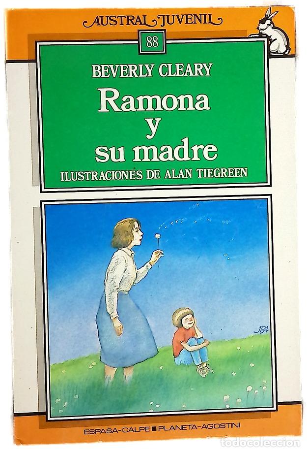 Libros: &iexcl;Viva Ramona! - Cleary, Beverly; Bustelo, Gabriela; Tiegreen, Alan