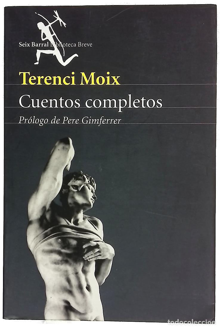 Libros: Cuentos completos - Moix, Terenci