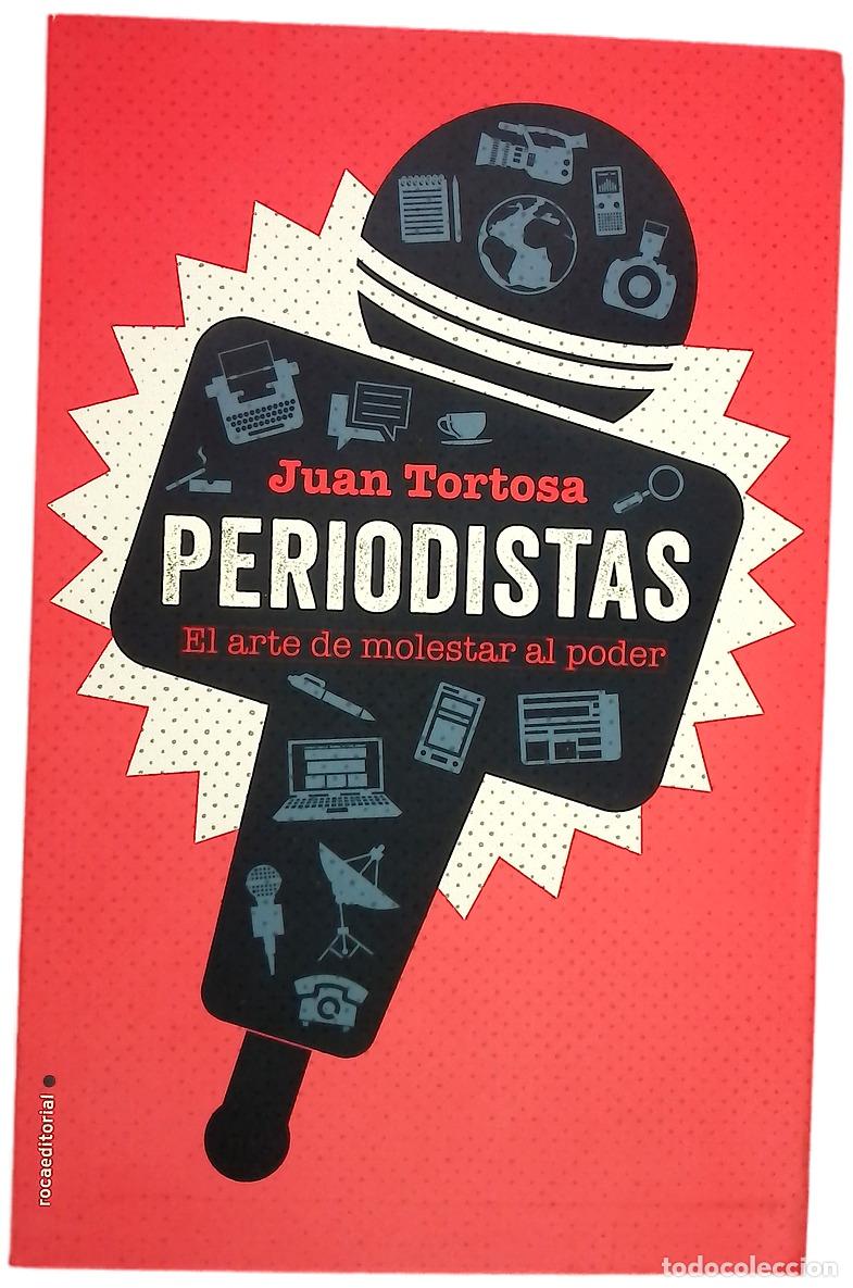Libros: Periodistas : el arte de molestar al poder