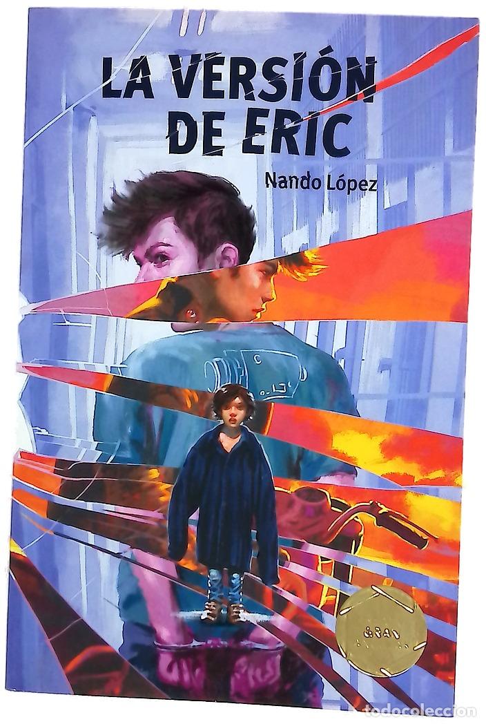 Libros: La versi&oacute;n de Eric - L&oacute;pez, Fernando J - Foto 1