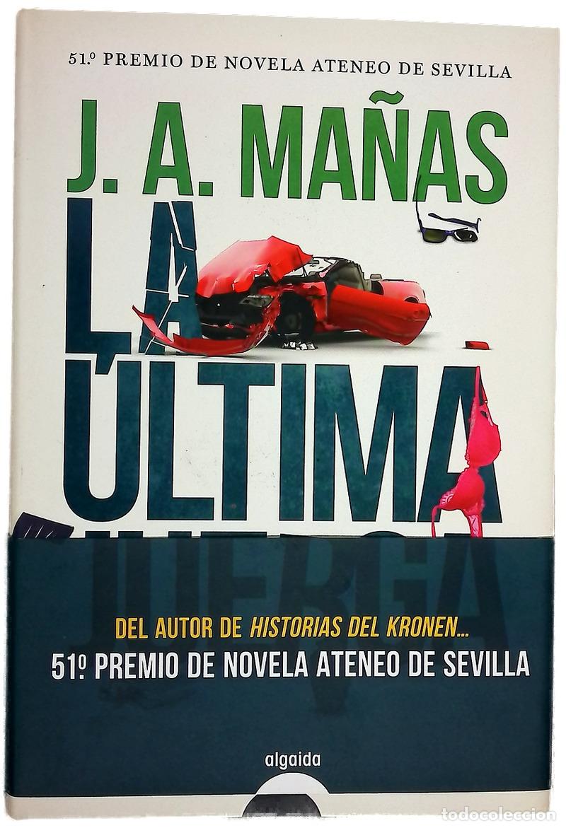 B&uuml;cher: La &uacute;ltima juerga - Ma&ntilde;as, Jos&eacute; &Aacute;ngel
