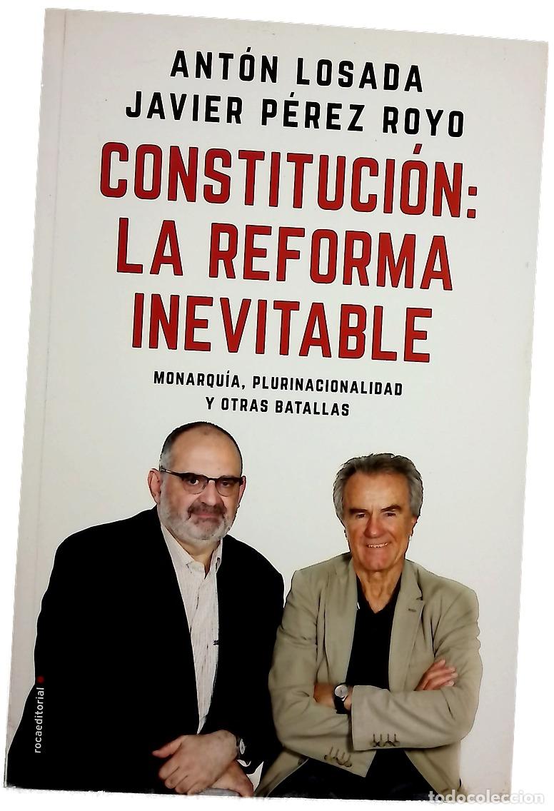 Livros em segunda m&atilde;o: Constituci&oacute;n : la reforma inevitable : monarqu&iacute;a, plurinacionalidad y otras batallas
