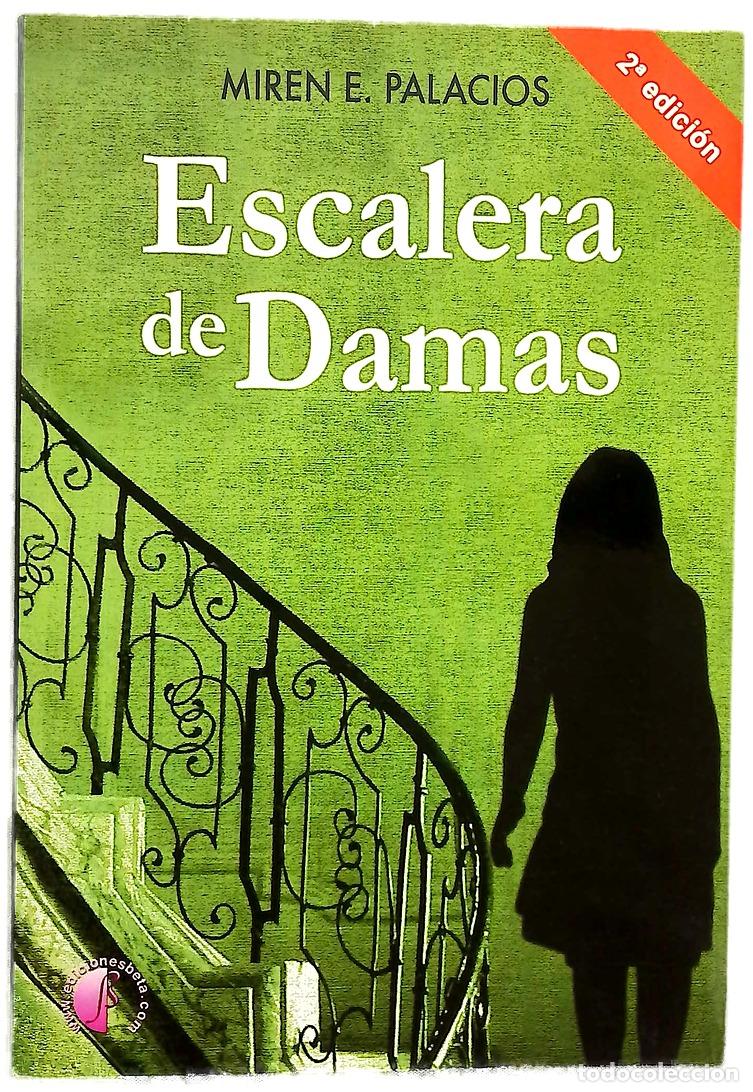 Libros: Escalera de damas - Palacios, Miren E