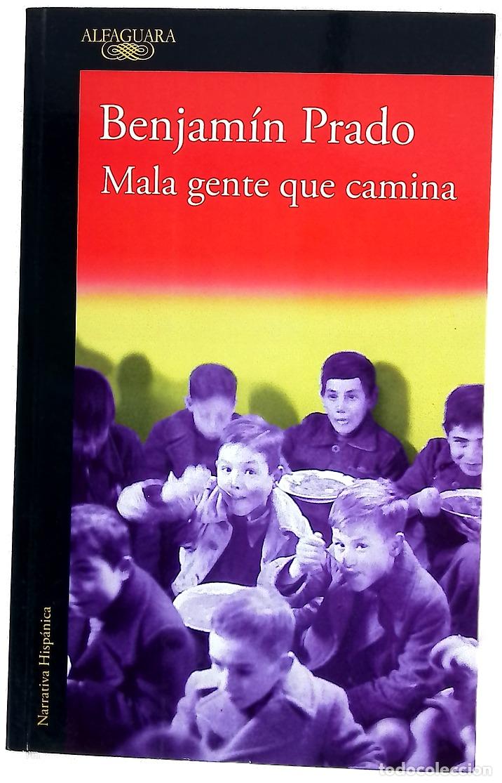 Libros: Mala gente que camina - Prado, Benjam&iacute;n