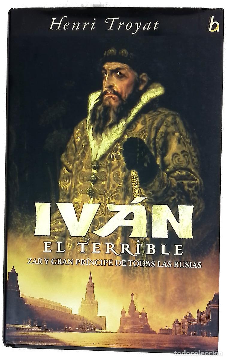 Libros: Iv&aacute;n el Terrible zar y gran pr&iacute;ncipe de toda Rusia