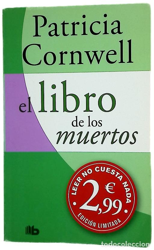 Libros: El libro de los muertos - Cornwell, Patricia Daniels; Iriarte, Eduardo