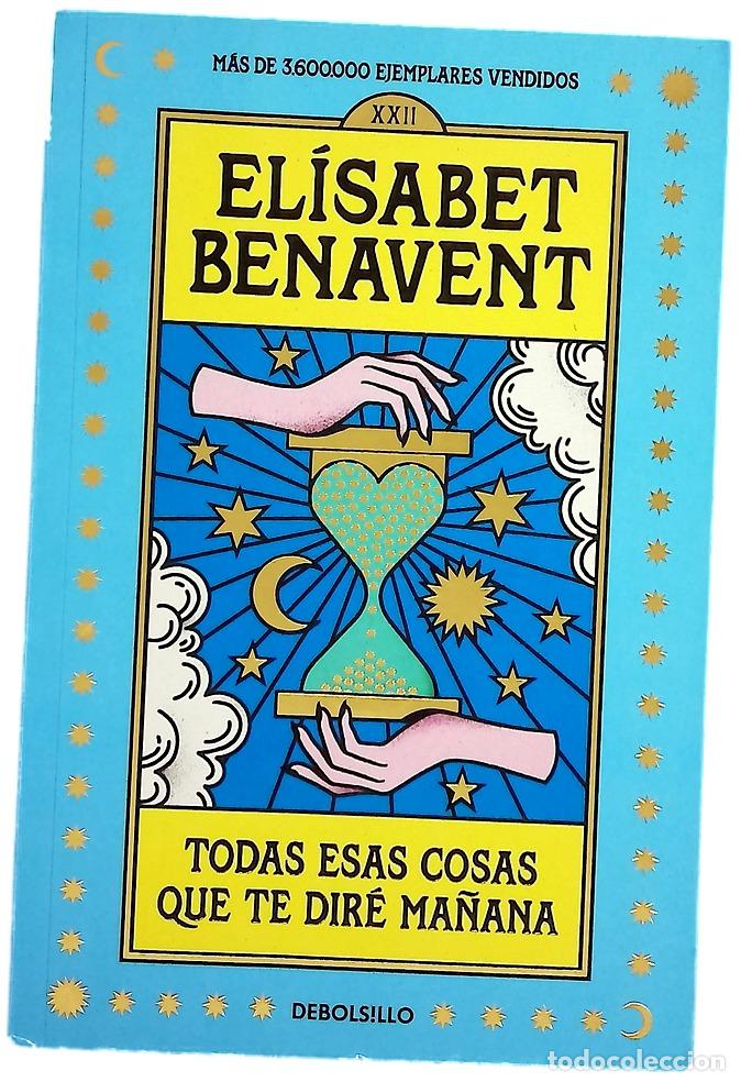Libros: Todas esas cosas que te dir&eacute; ma&ntilde;ana