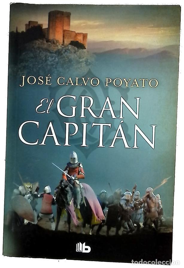 Libros: El Gran Capit&aacute;n - Calvo Poyato, Jos&eacute;