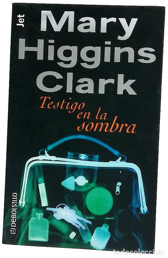 Libros: Testigo en la sombra - Clark, Mary Higgins