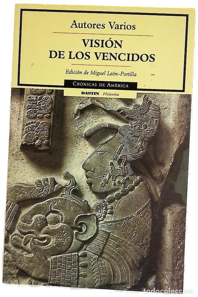 Libros: Vision de los vencidos/Visions of the defeated (Cronicas De America)