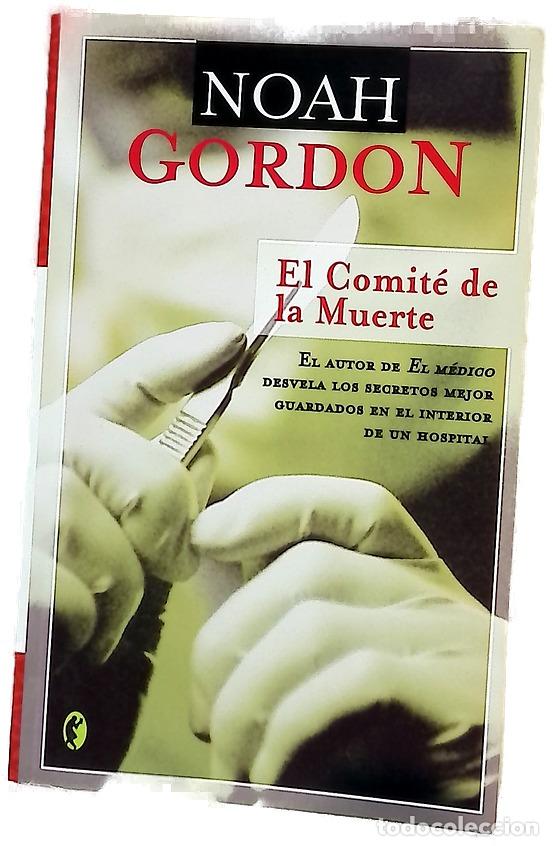 Libros: El comit&eacute; de la muerte - Gordon, Noah - Foto 1