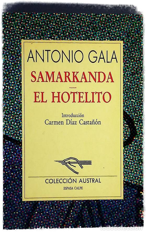 Libros: Samarkanda El hotelito - Gala, Antonio - Foto 1