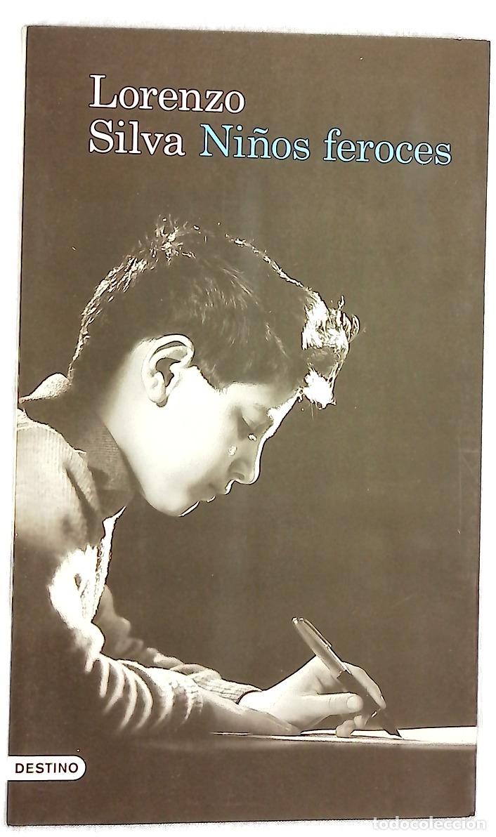 Libros: Ni&ntilde;os feroces - Silva, Lorenzo - Foto 1