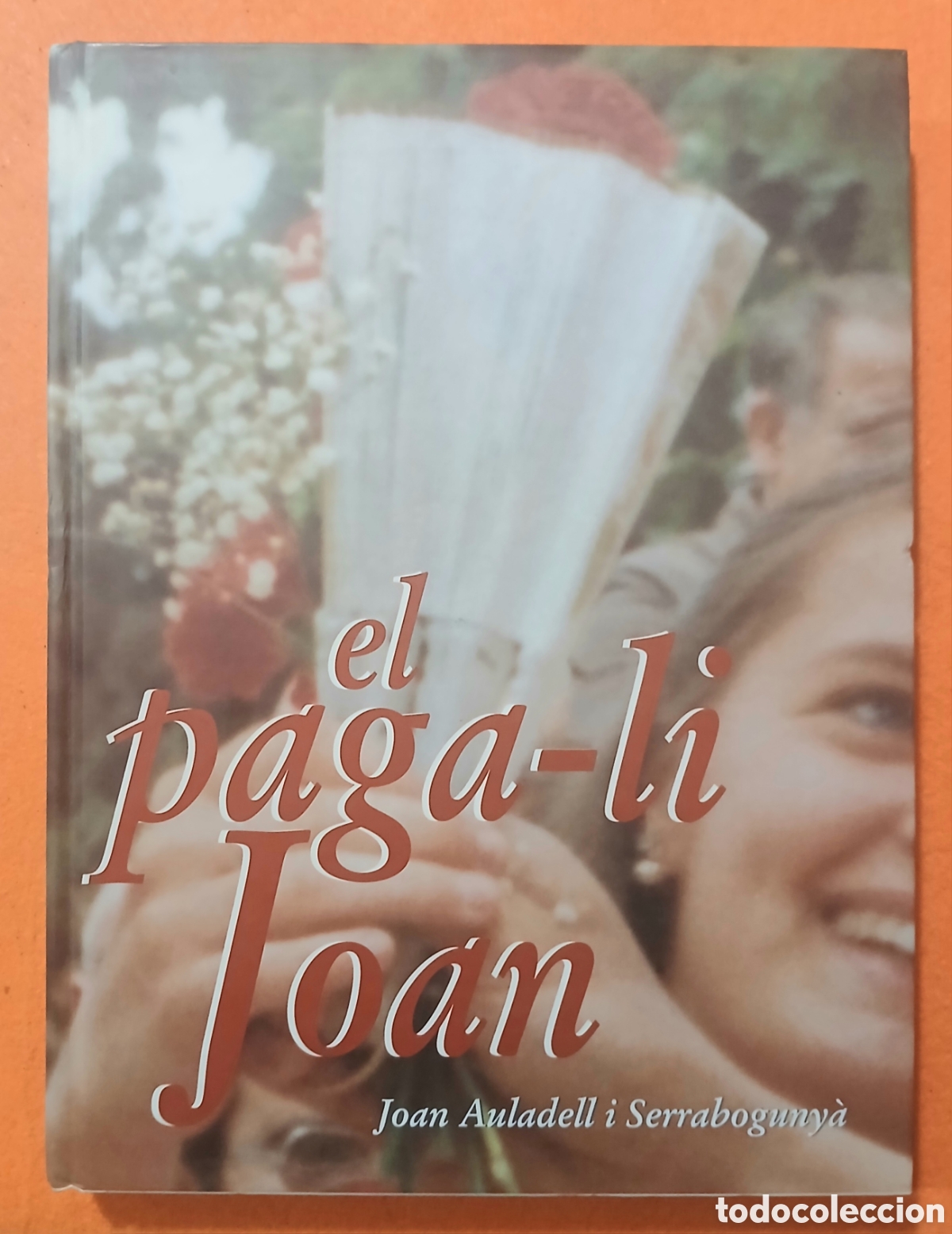 Libros: El Paga-li, Joan. Ball del Vano i el Ram de Sant Cugat del Vall&egrave;s