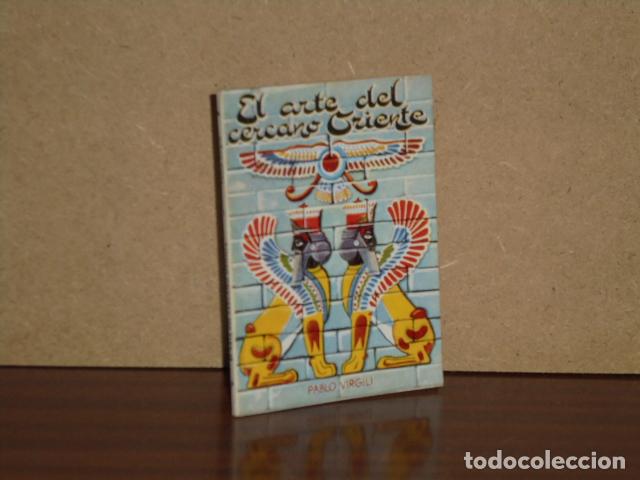 Libros: EL ARTE DEL CERCANO ORIENTE - Virgili, Pablo - Foto 1