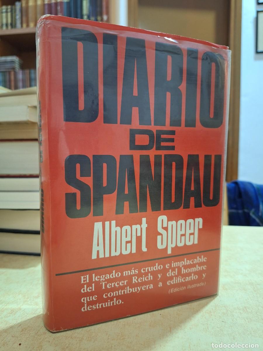 Libri di seconda mano: DIARIO DE SPANDAU. Edici&oacute;n ilustrada. - SPEER, ALBERT.