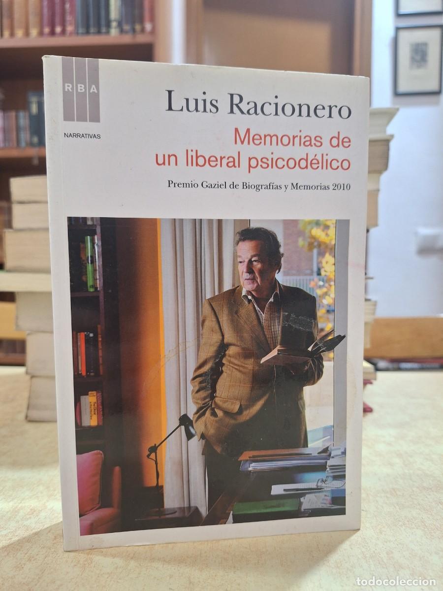 B&uuml;cher: MEMORIAS DE UN LIBERAL PSICOD&Eacute;LICO. - RACIONERO, LUIS.