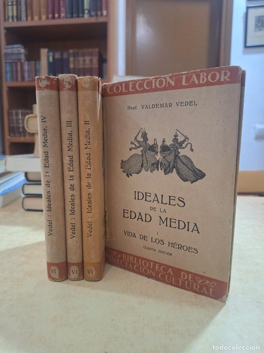 Libri di seconda mano: IDEALES DE LA EDAD MEDIA 4 VOLS. - Prof. VALDEMAR VEDEL.