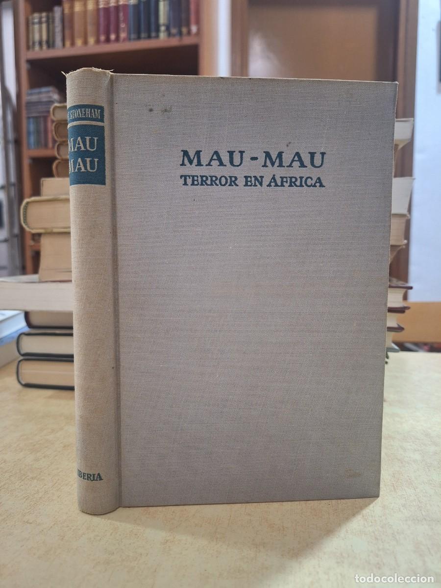 Libros: MAU-MAU Terror en &Aacute;frica. - C. T. STONEHAM. - Foto 1