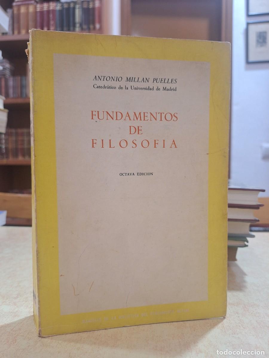 Libros: FUNDAMENTOS DE FILOSOF&Iacute;A. - MILLAN PUELLES, ANTONIO. - Foto 1