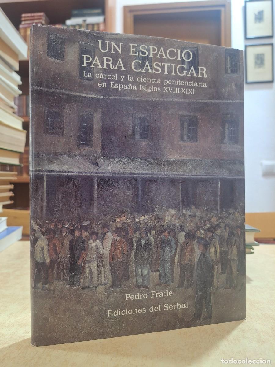 Libri di seconda mano: UN ESPACIO PARA CASTIGAR. - FRAILE, PEDRO.