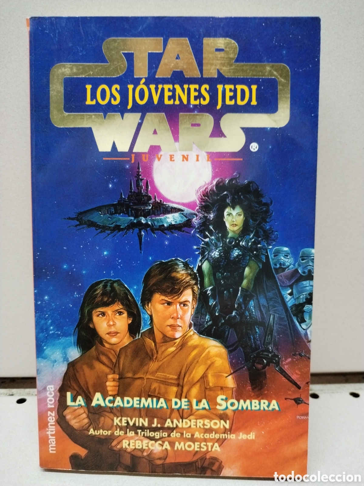 Livres: La academia de la sombra - Anderson, Kevin J.; Moesta, Rebecca