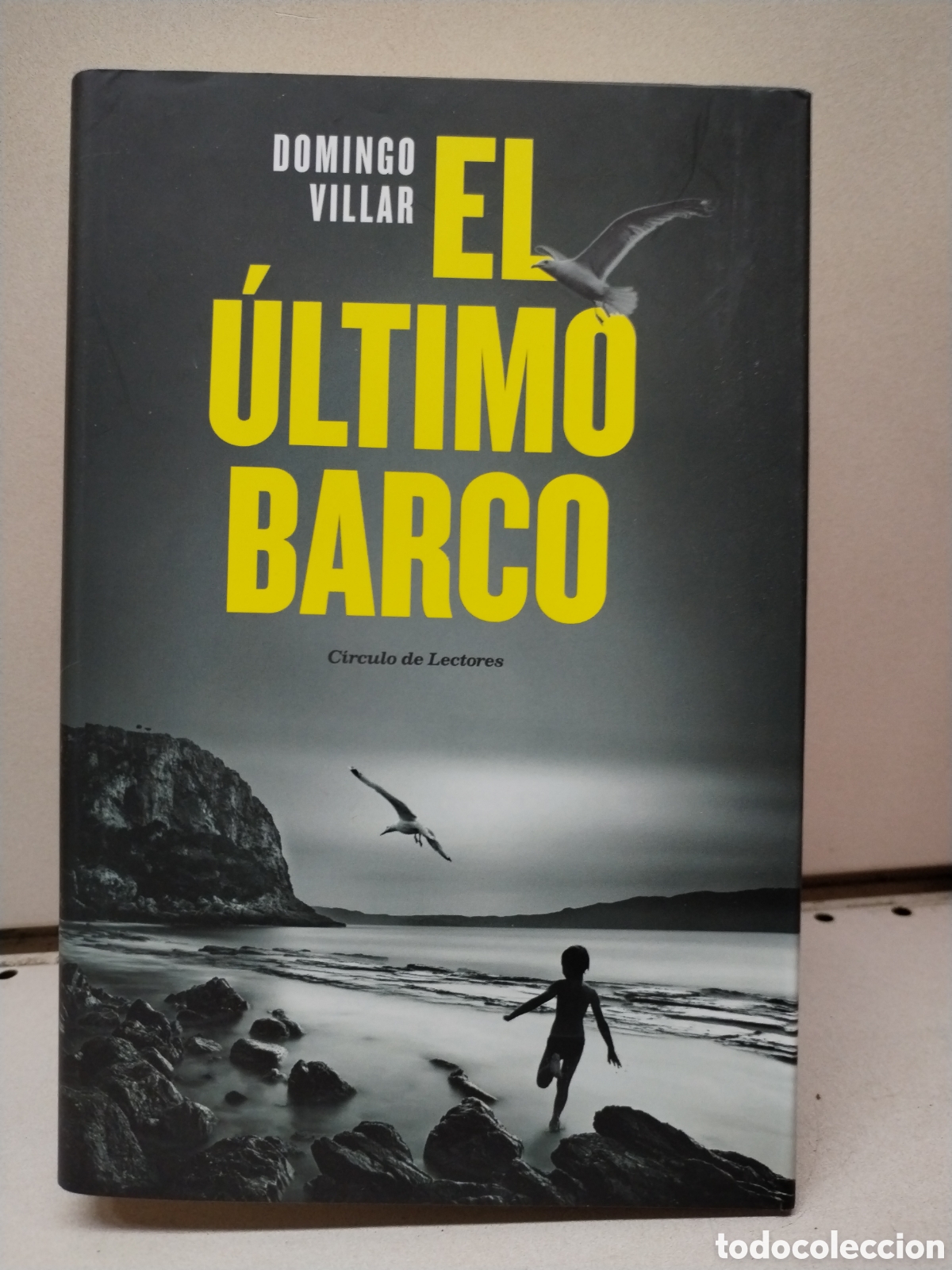 Libros: El &uacute;ltimo barco - Villar, Domingo - Foto 1