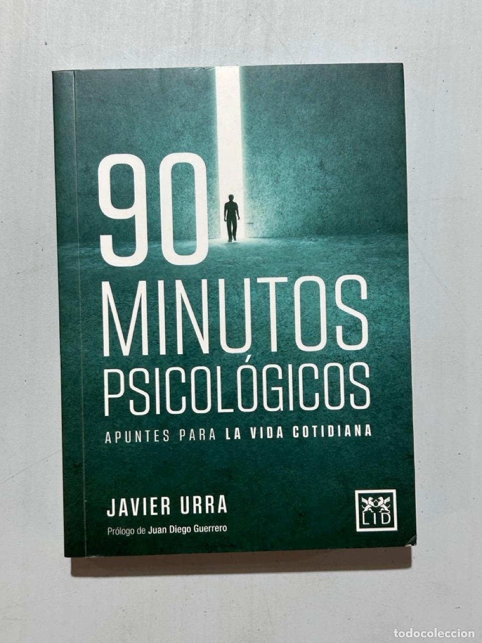 books: Javier Urra - 90 minutos psicol&oacute;gicos