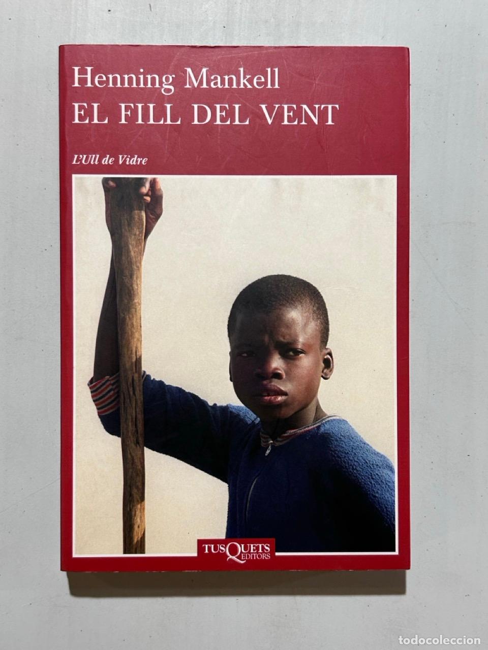 Libri di seconda mano: Henning Mankell - El fill del vent
