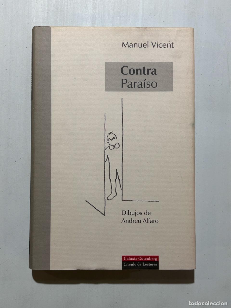 Libri di seconda mano: Manuel Vicent - Contra Para&iacute;so