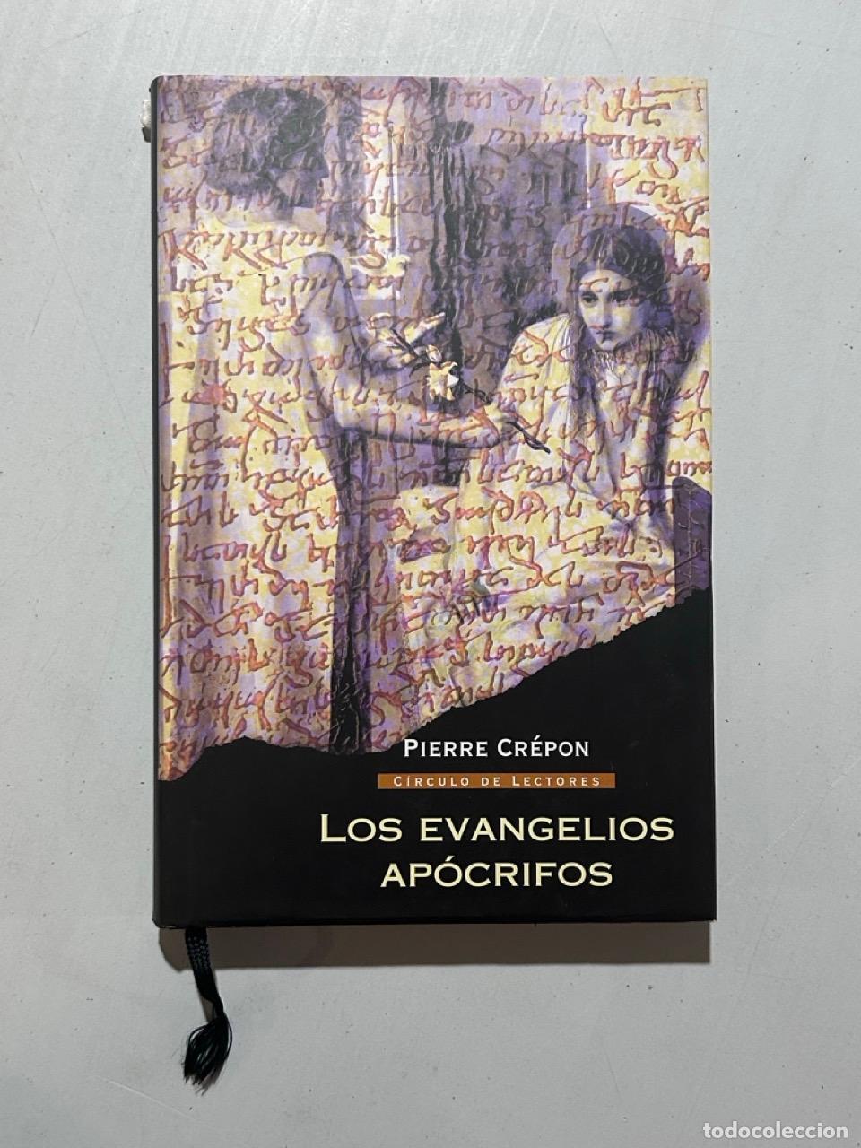 Libros: Pierre Cr&eacute;pon - Los Evangelios ap&oacute;crifos - Foto 1