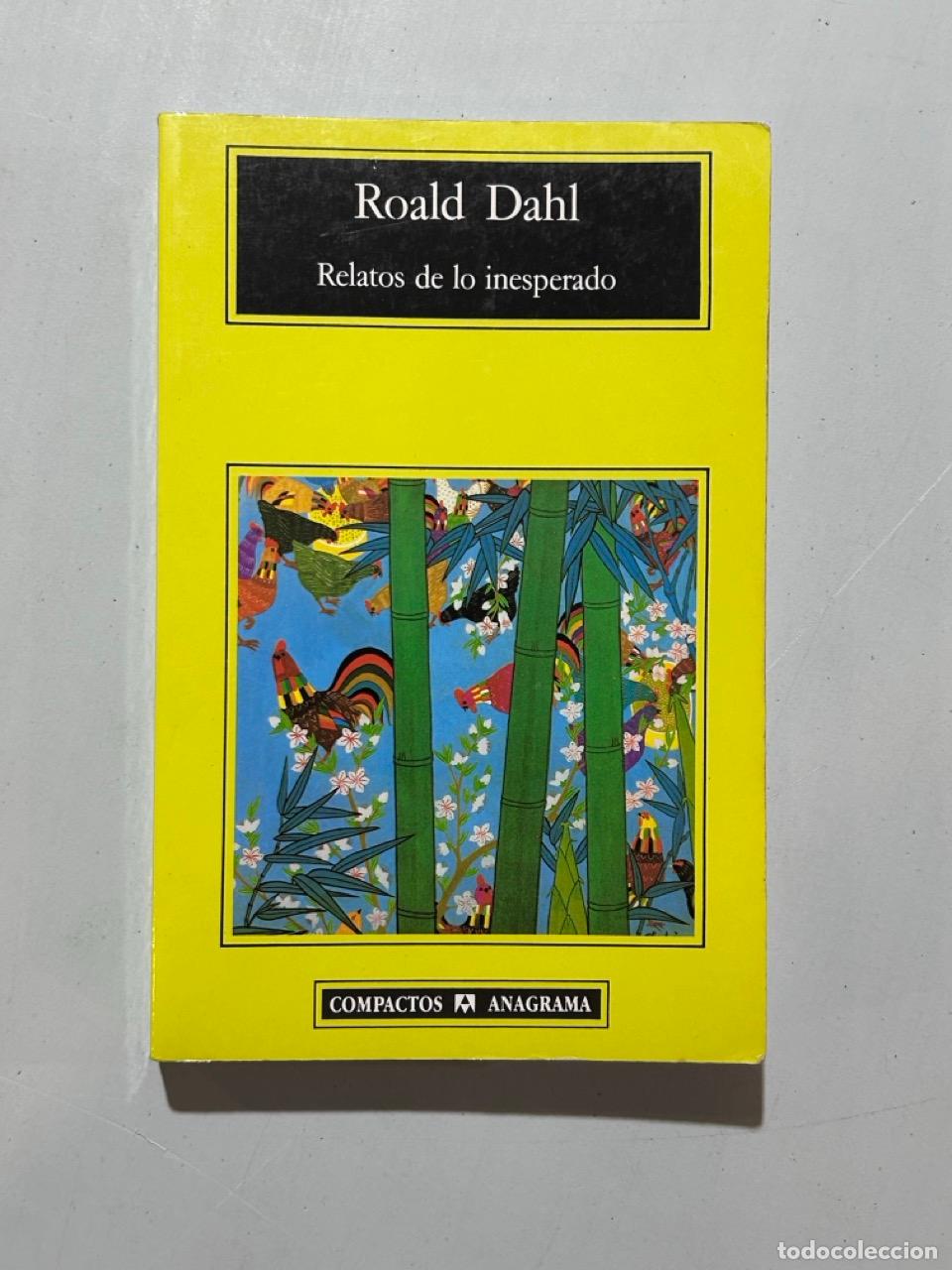 Libri di seconda mano: Roald Dahl - Relatos de lo inesperado