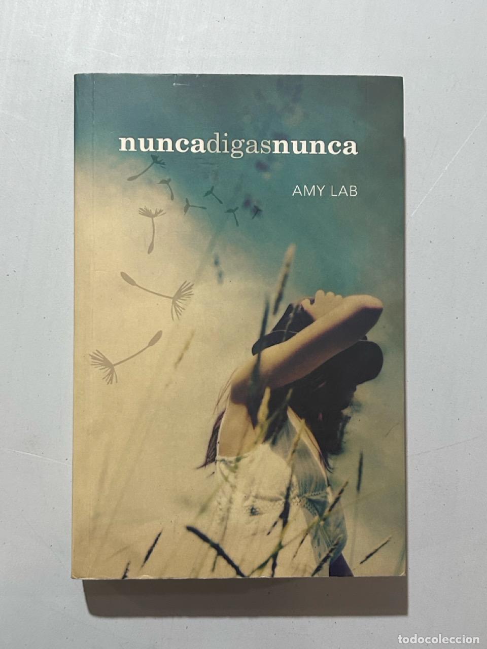 Livros em segunda m&atilde;o: Amy Lab - Nunca digas nunca