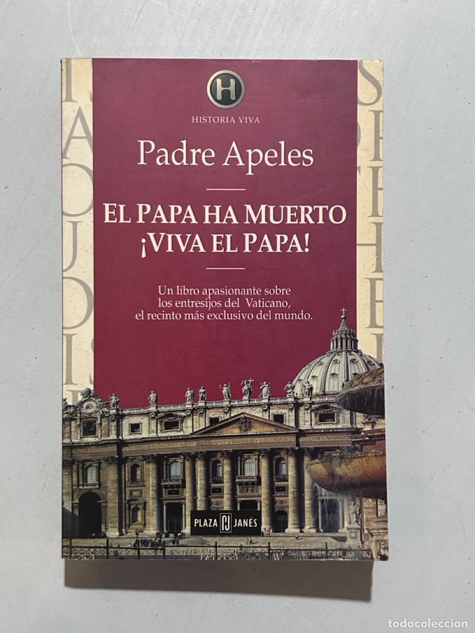 Livros em segunda m&atilde;o: Padre Apeles - El papa ha muerto, &iexcl;viva el papa!