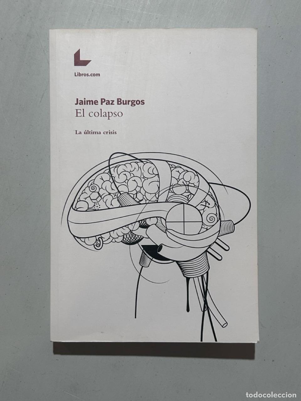 Livros em segunda m&atilde;o: Jaime Paz - El colapso