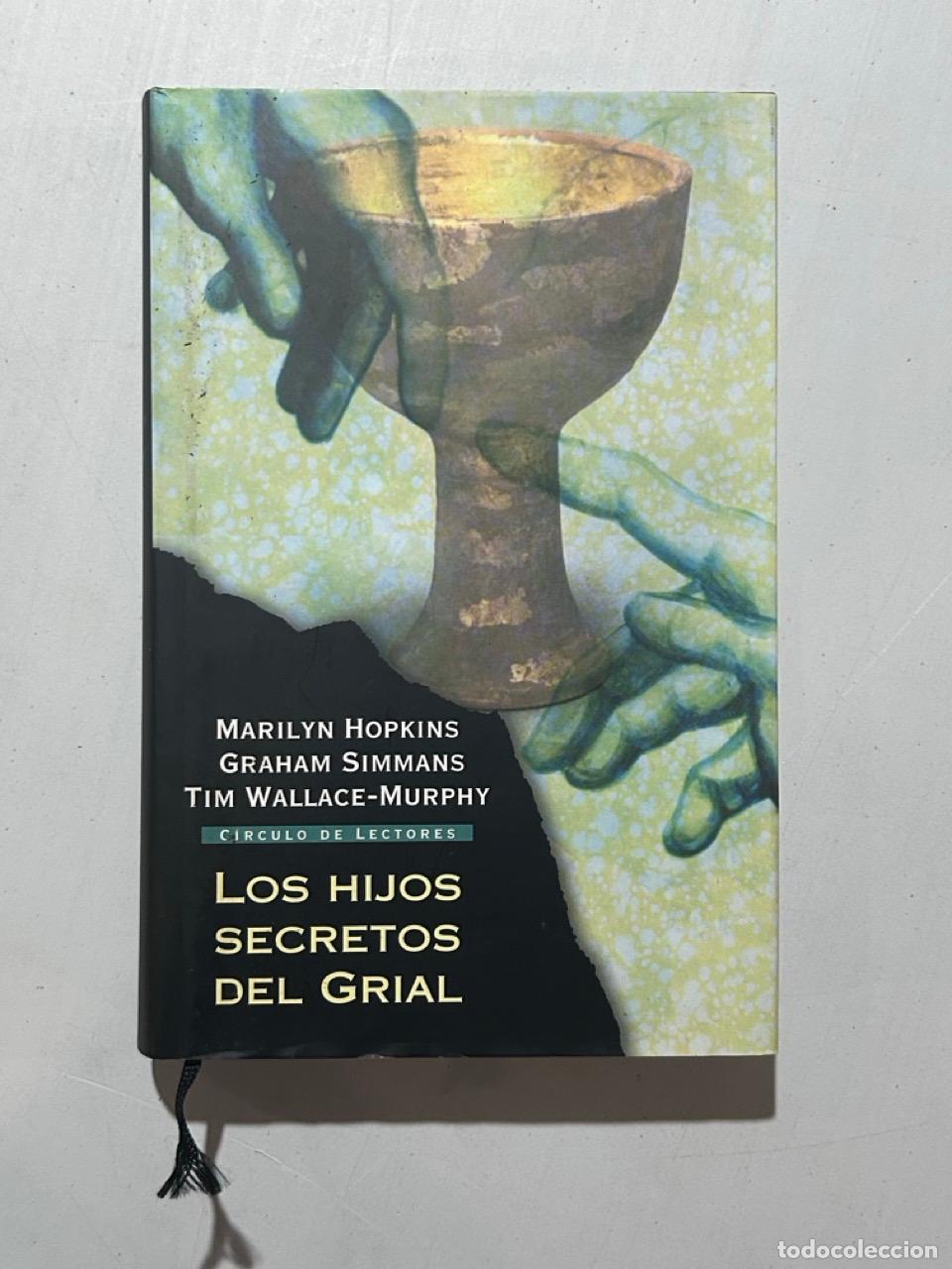 Livros em segunda m&atilde;o: Marilyn Hopkins, Graham Simmans y Tim Wallace-Murphy - Los hijos secretos del Grial