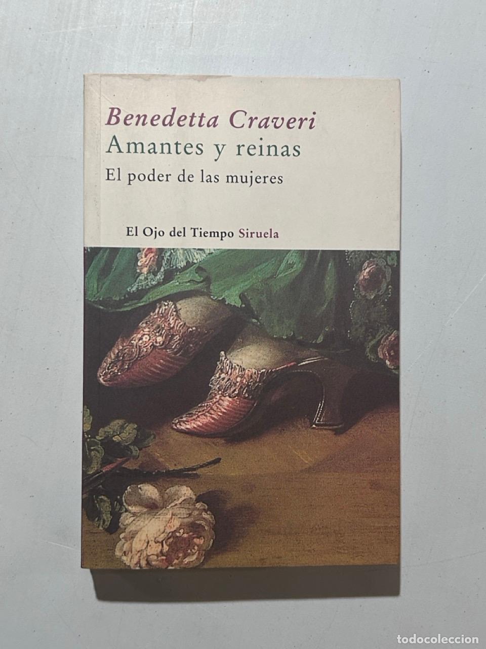 Livros em segunda m&atilde;o: Benedetta Craveri - Amantes y reinas: el poder de las mujeres