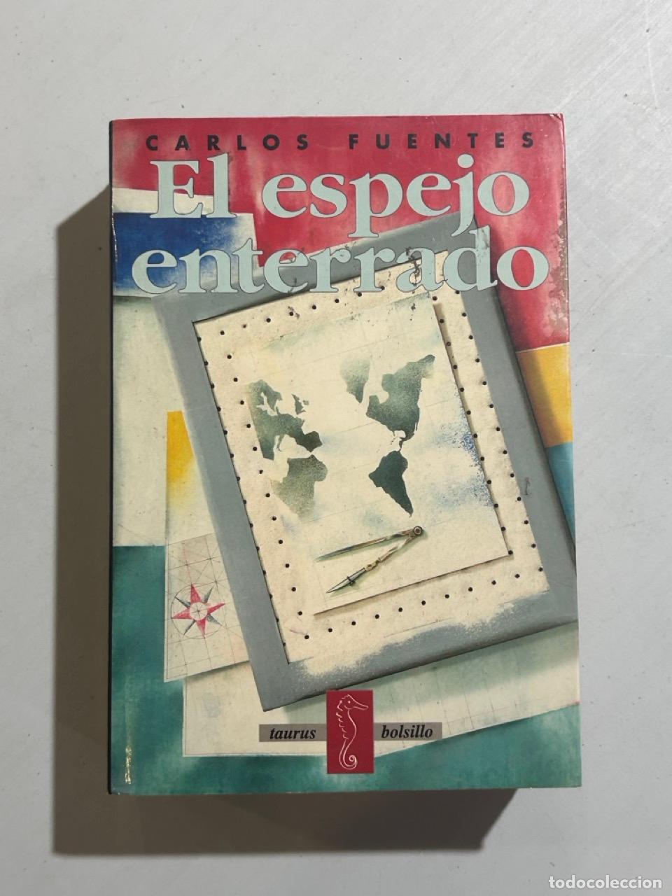 Libros: Carlos Fuentes - El espejo enterrado - Foto 1