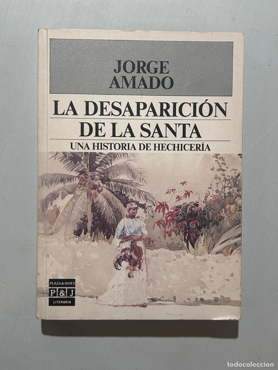 Livros em segunda m&atilde;o: Jorge Amado - La desaparici&oacute;n de la santa: una historia de hechicer&iacute;a