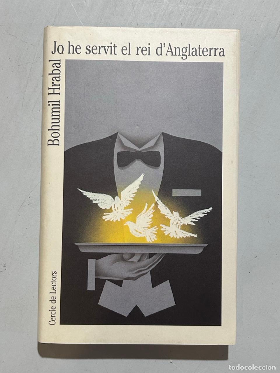 books: Bohumil Hrabal - Jo he servit al rei d'Anglaterra