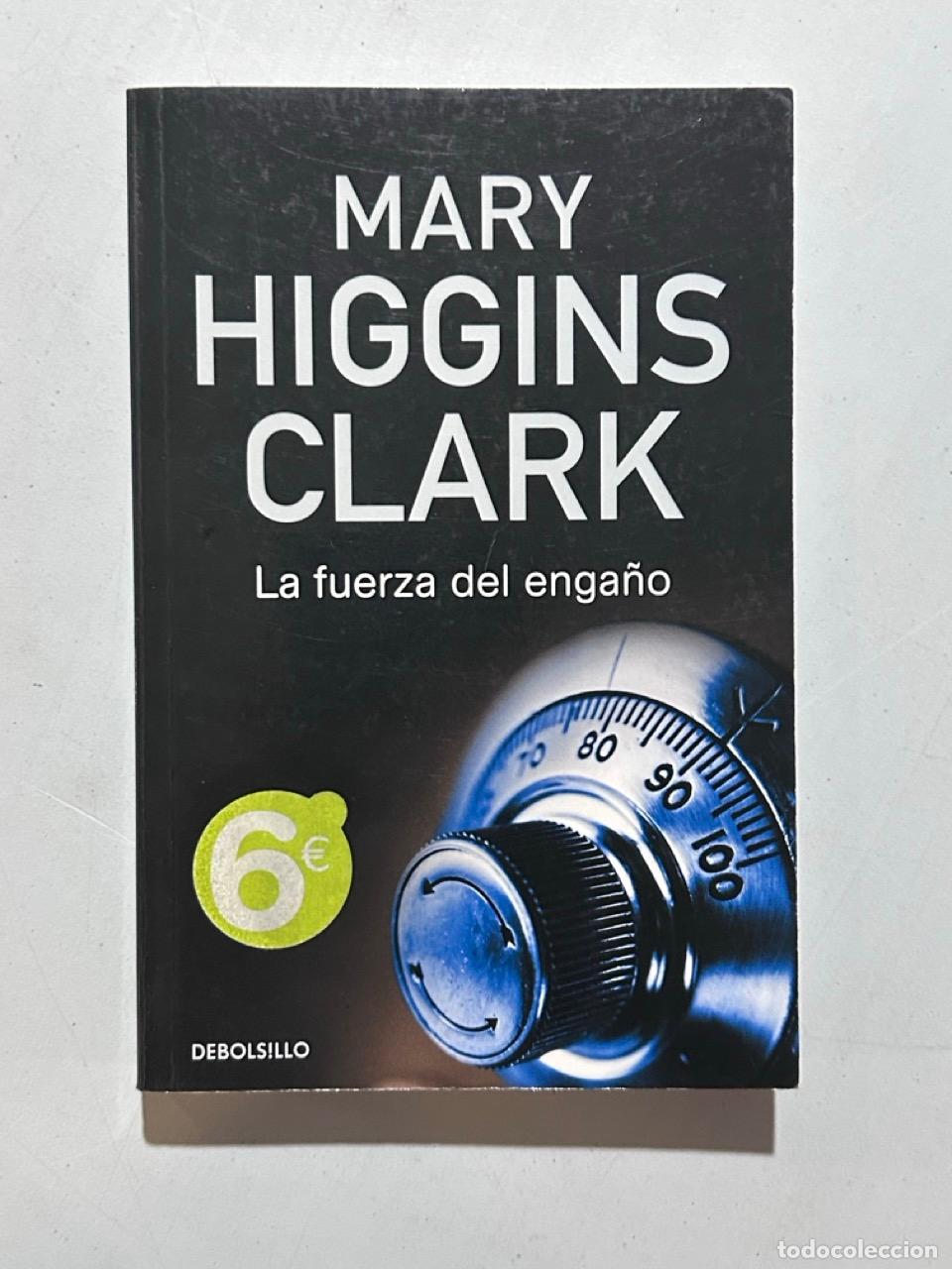books: Mary Higgins Clark - La fuerza del enga&ntilde;o