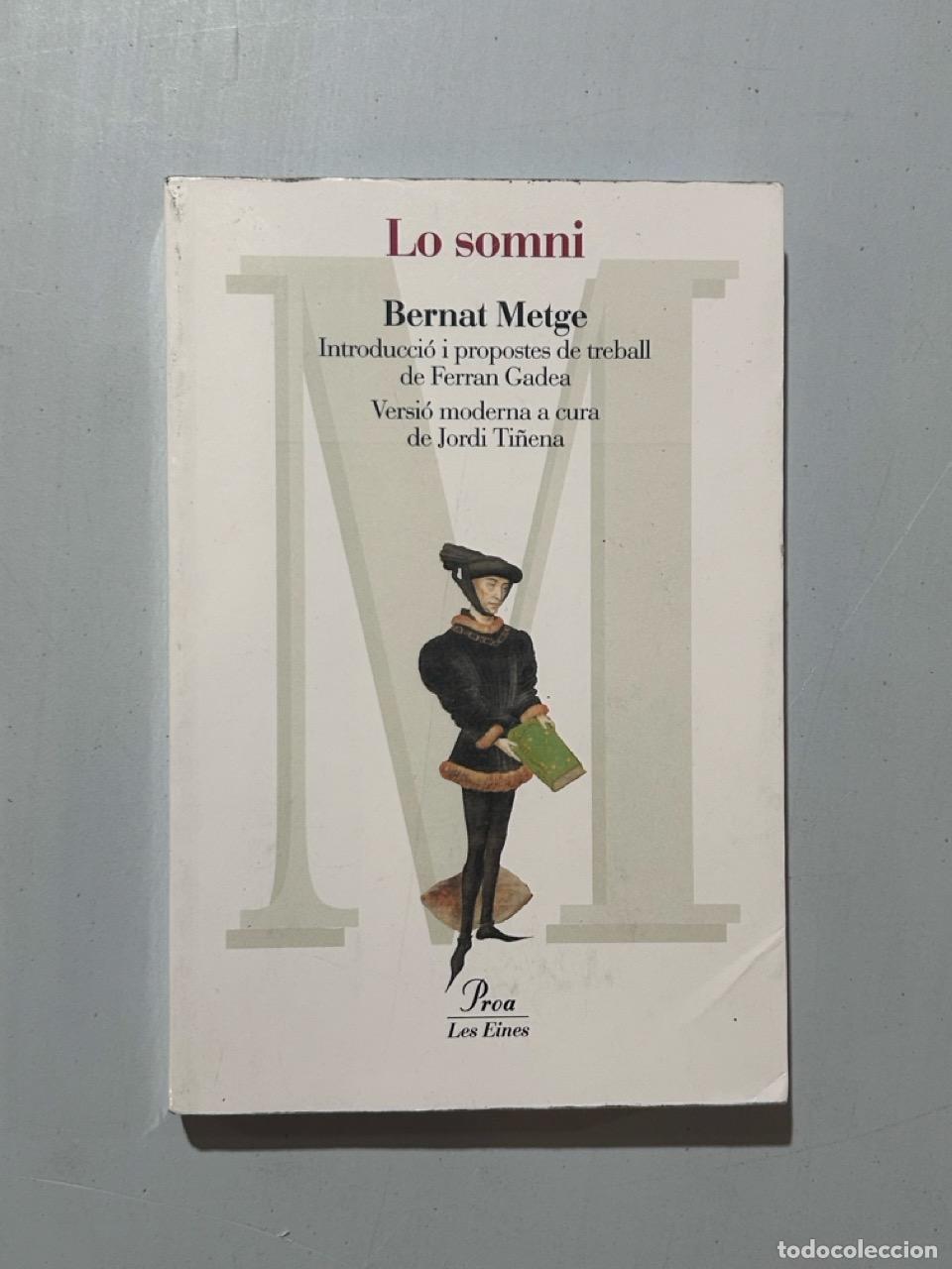 Livros em segunda m&atilde;o: Bernat Metge; adaptaci&oacute;n de Jordi Ti&ntilde;ena - Lo somni