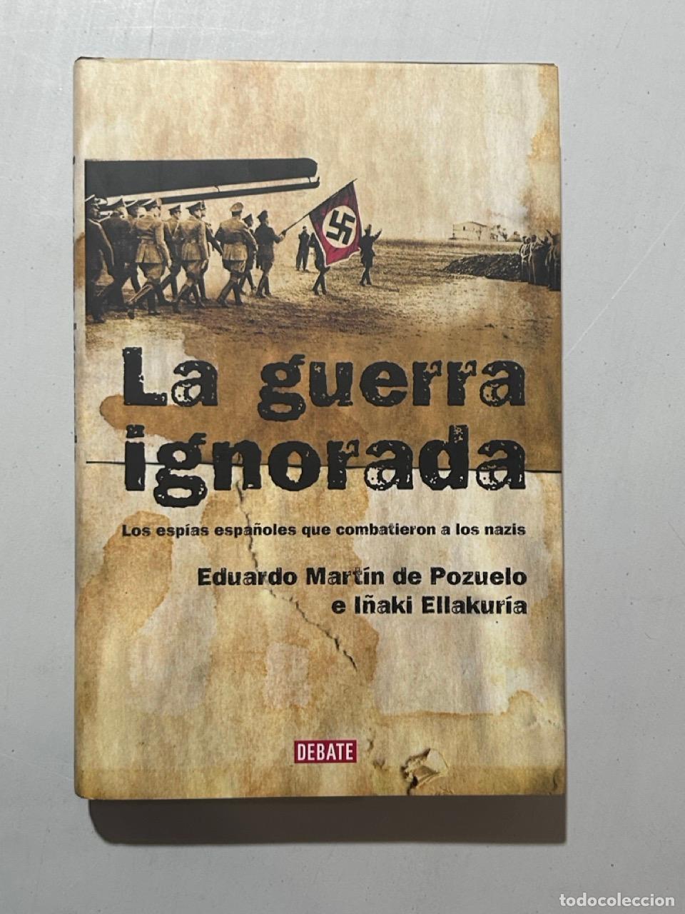 books: Eduardo Mart&iacute;n de Pozuelo e I&ntilde;aki Ellakur&iacute;a - La guerra ignorada