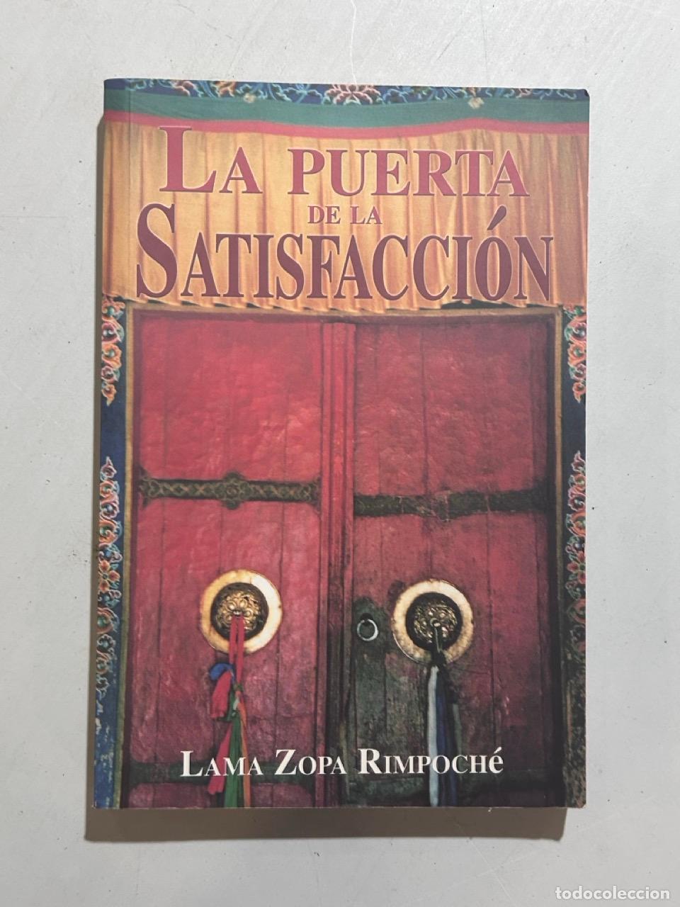 Libros: Lama Thubten Zopa Rimpoch&eacute; - La puerta de la satisfacci&oacute;n